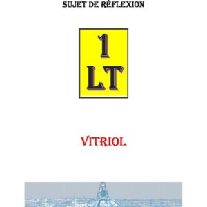 VITRIOL ou V-I-T-R-I-O-L – Un Le Tout - SR0109-2 - Sources pour Franc-maçon