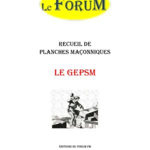 Le GEPSM – Recueil - RP1407 - Sources pour Franc-maçon
