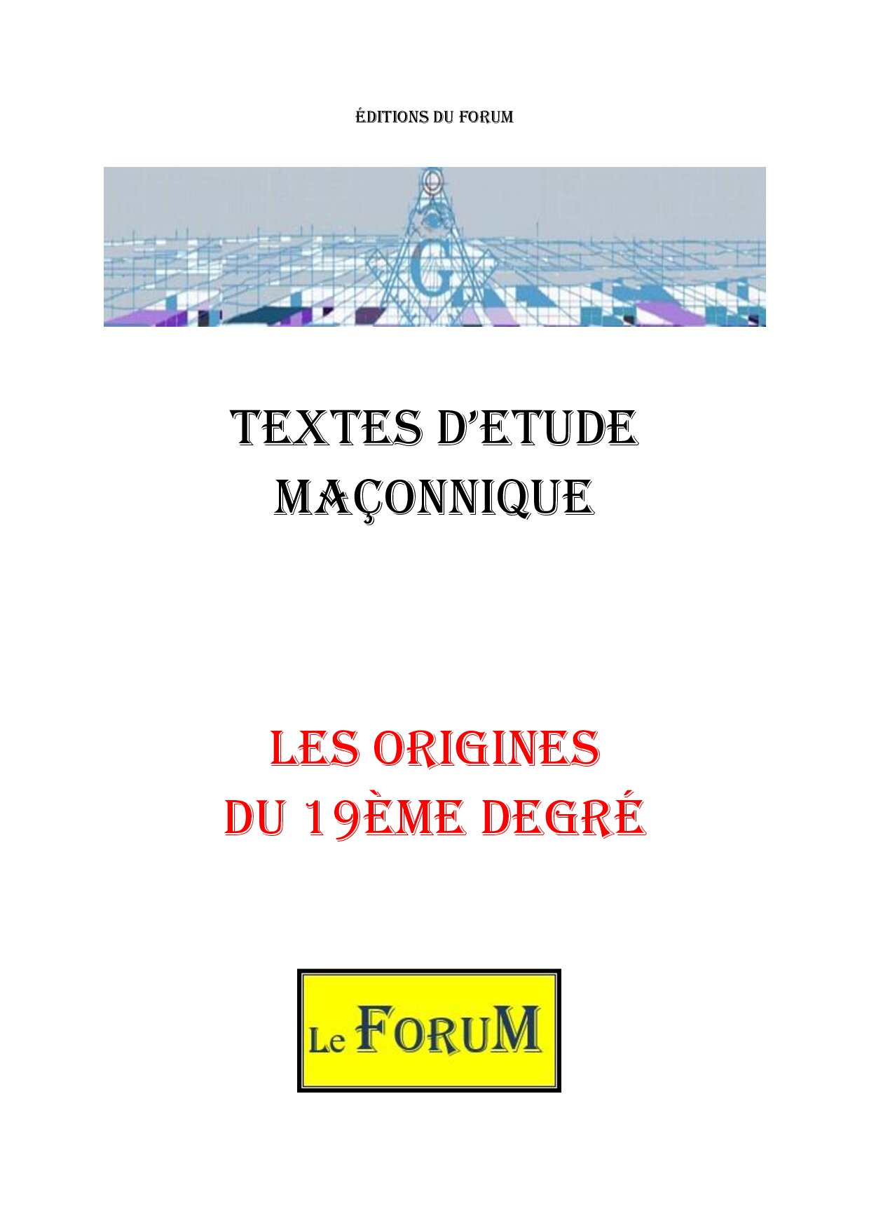 Les origines du 19ème degré – Corpus - CM1903 - Sources pour Franc-maçon