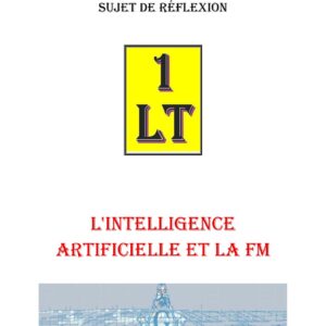 L'Intelligence Artificielle et la FM – Un Le Tout - SR0920 - Sources pour Franc-maçon