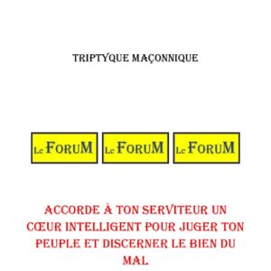 Accorde à ton serviteur un cœur intelligent pour juger ton peuple et … – Triptyque - TR041K - Sources pour Franc-maçon
