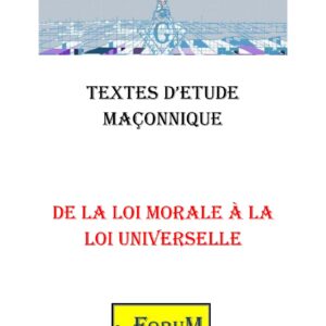 De la loi morale à la loi universelle – Corpus - CM041C - Sources pour Franc-maçon