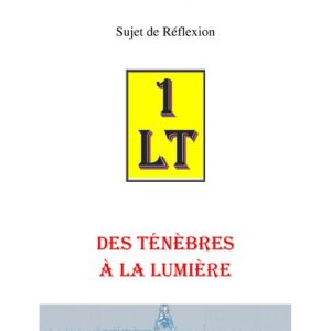 Des ténèbres à la Lumière – Un Le Tout - SR041N - Sources pour Franc-maçon