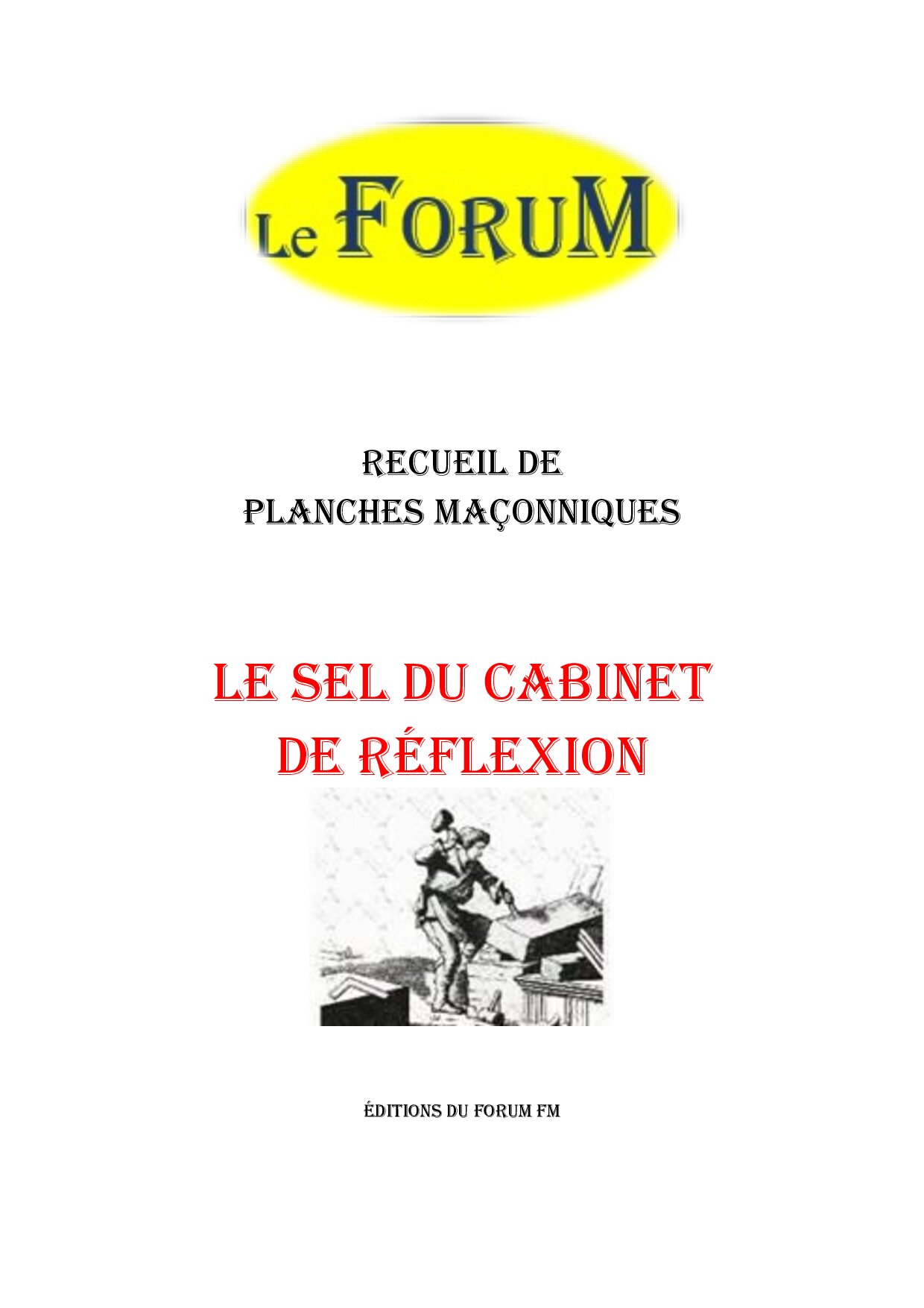 Le sel du Cabinet de Réflexion – Recueil - RP013B - Sources pour Franc-maçon