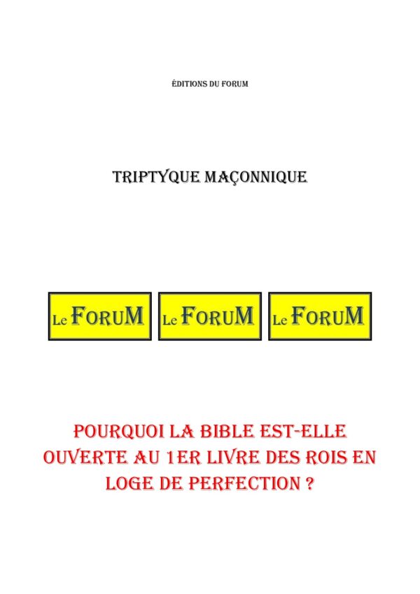 Pourquoi la bible est-elle ouverte au 1er livre des rois en loge de ...
