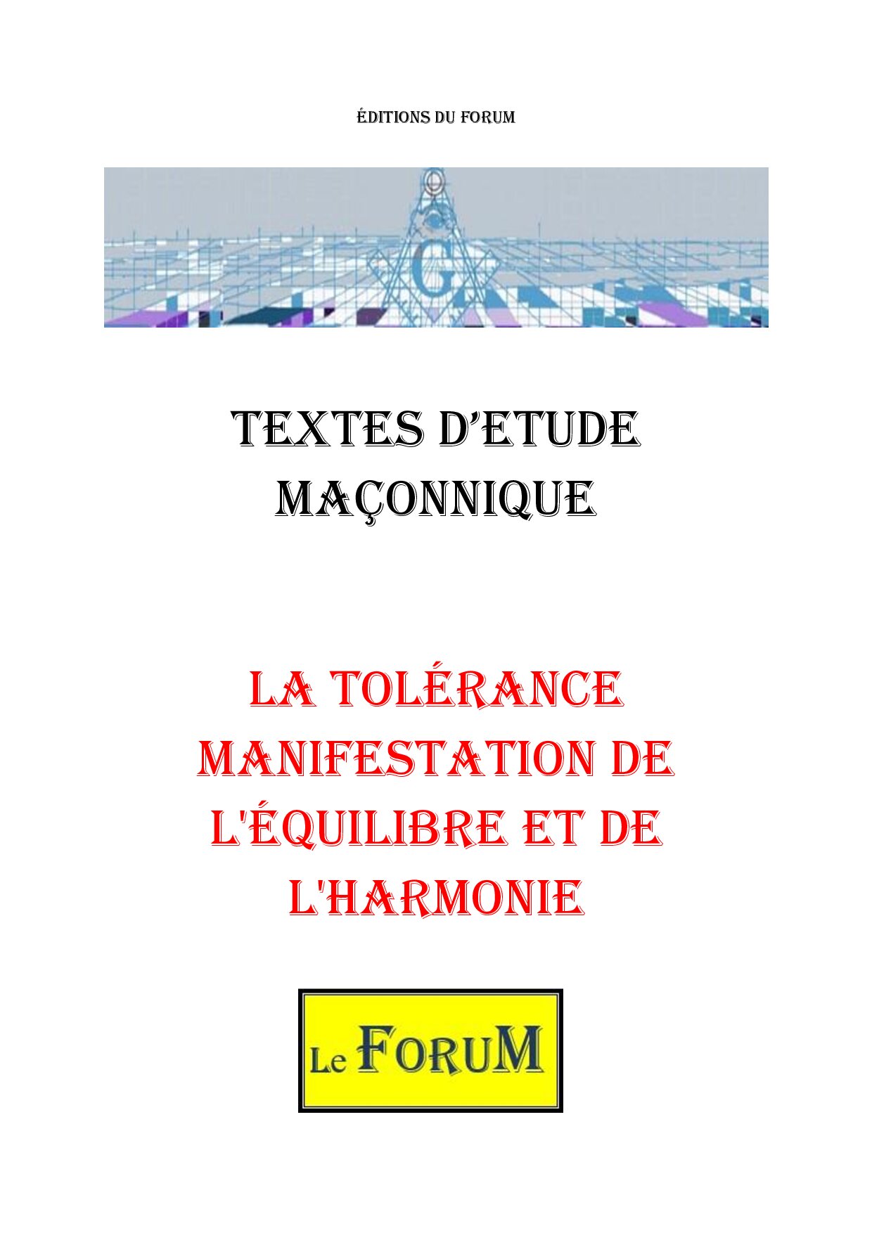 La tolérance manifestation de l'équilibre et de l'harmonie – Corpus - CM1245 - Sources pour Franc-maçon