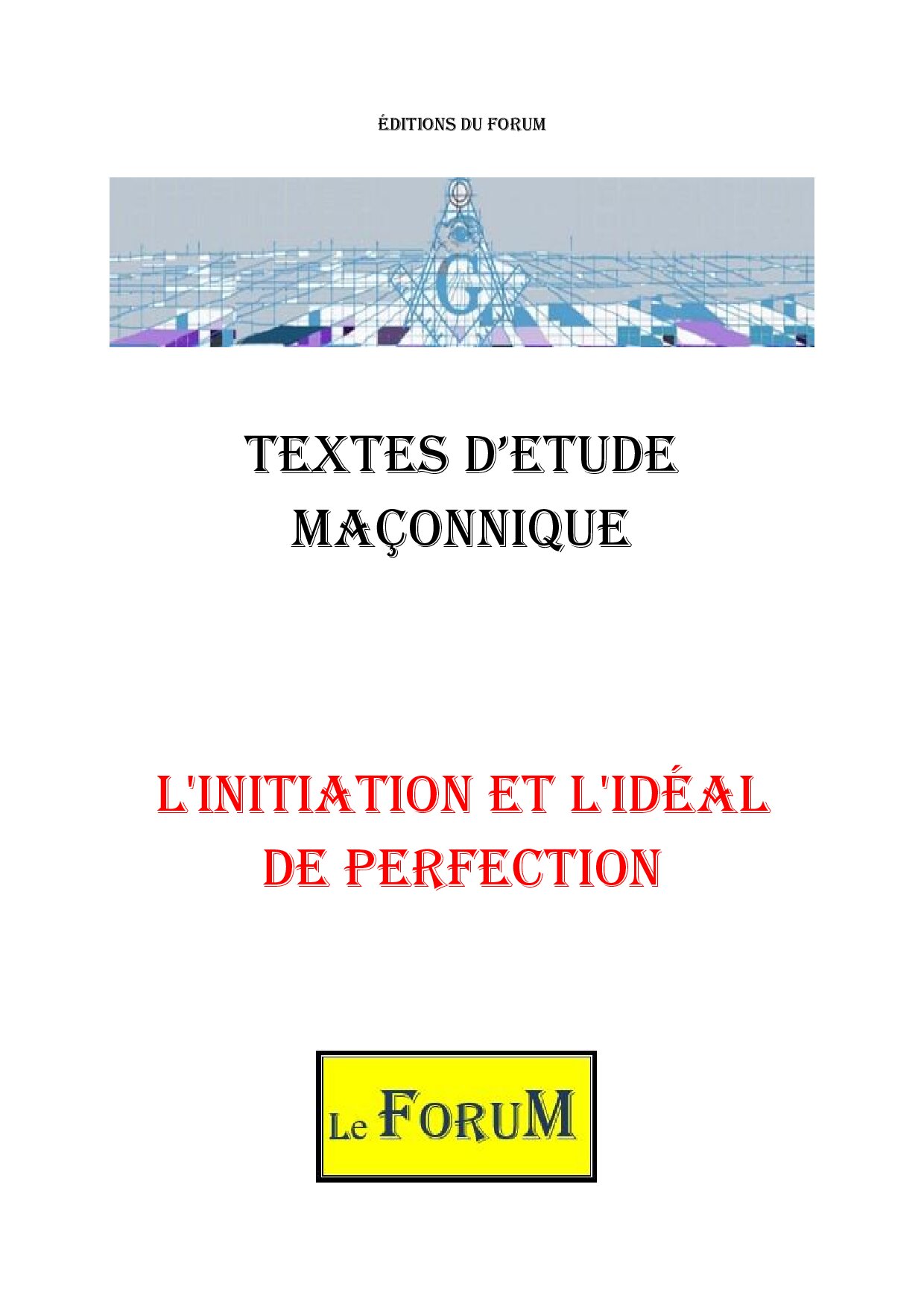 L'Initiation et l'Idéal de Perfection – Corpus - CM1240 - Sources pour Franc-maçon