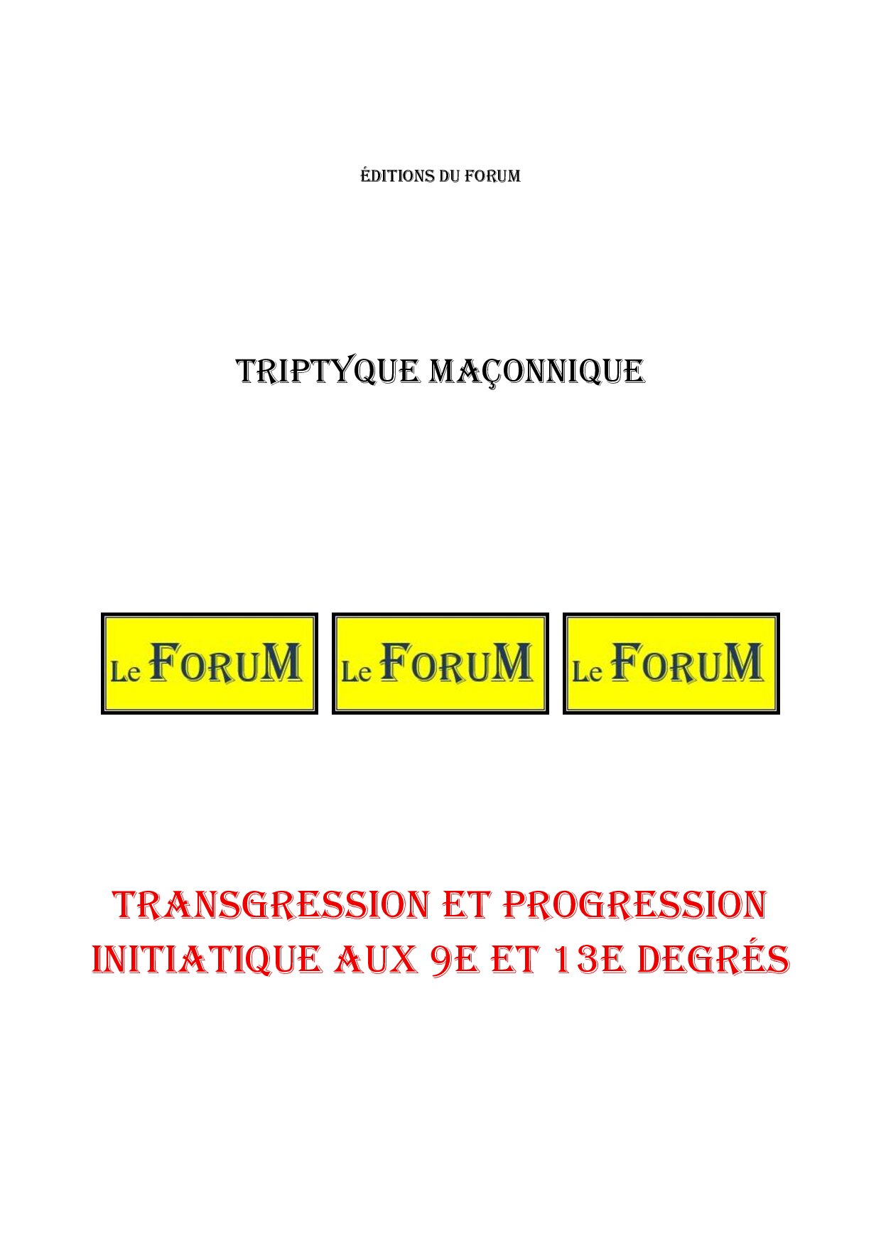 Transgression et progression initiatique aux 9e et 13e degrés ...