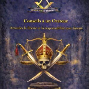 Conseils à un Orateur au 3ème degré du REAA - LV0332 - Sources pour Franc-maçon
