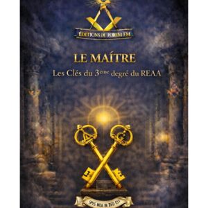 Le Maitre et les Clés du Grade - LV0300 - Sources pour Franc-maçon