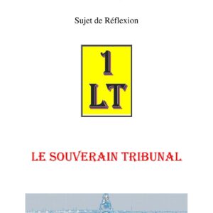 Le Souverain tribunal – Un Le Tout - SR3112 - Sources pour Franc-maçon