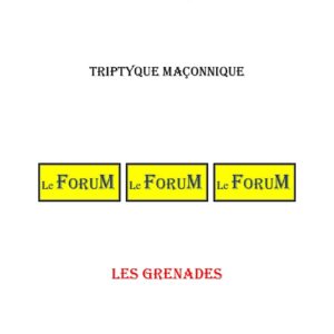 Les grenades – Triptyque - TR0147-P - Sources pour Franc-maçon