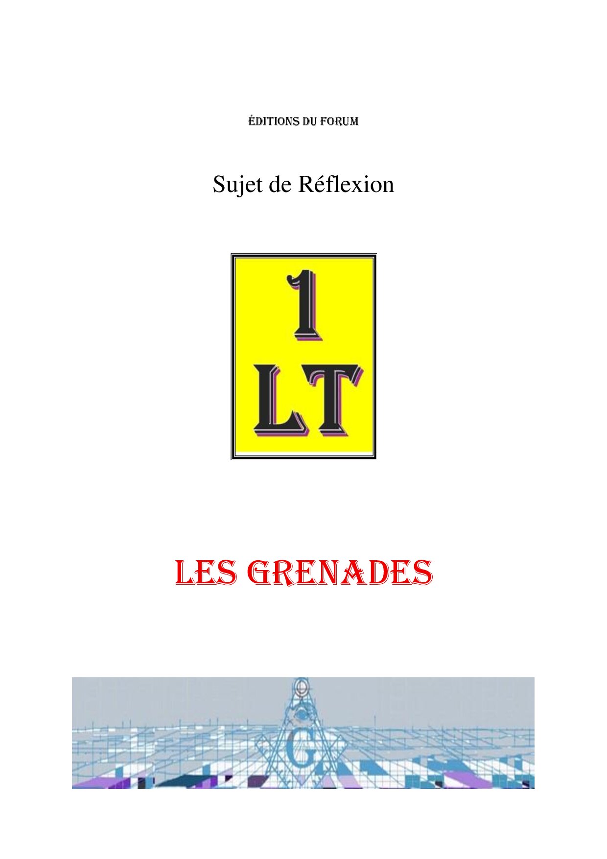 Les grenades – Un Le Tout - SR0147 - Sources pour Franc-maçon