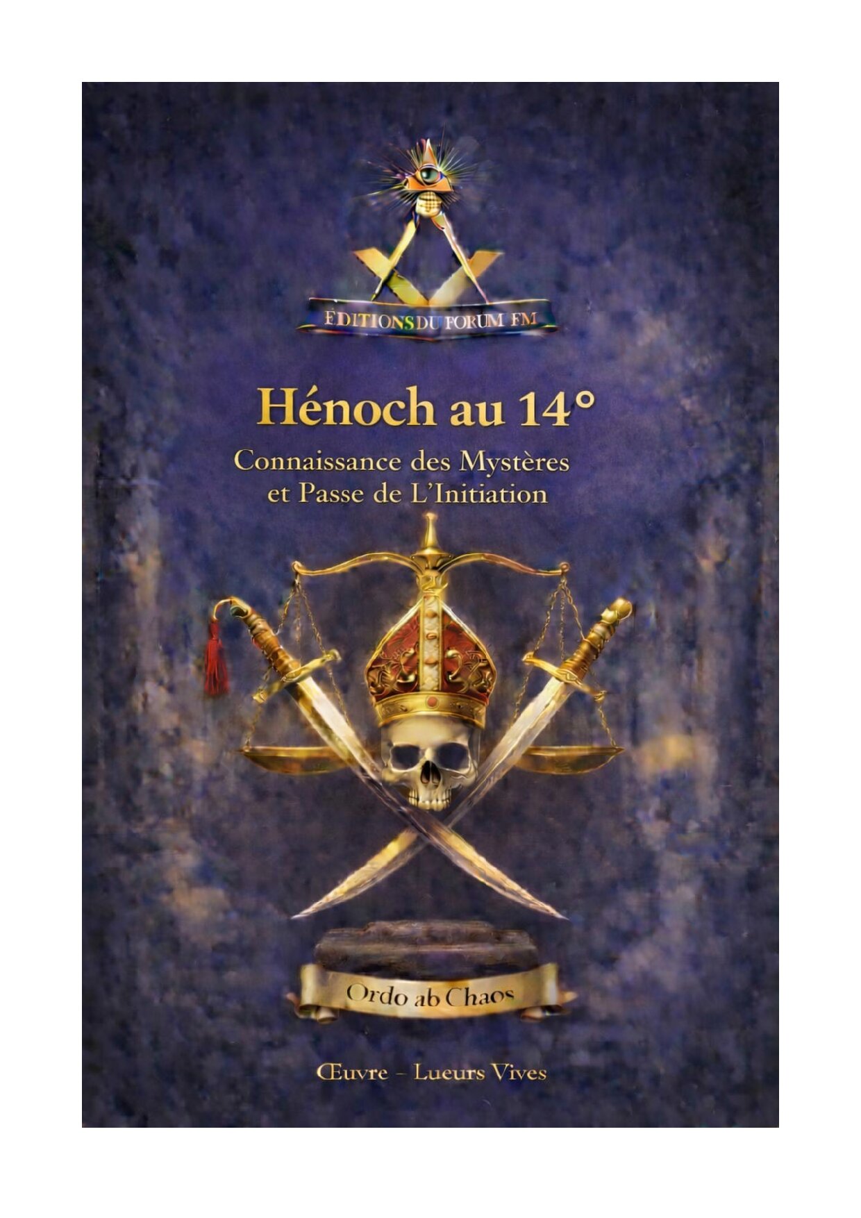 Hénoch au 14° – Lueurs Vives - LV1429 - Sources pour Franc-maçon