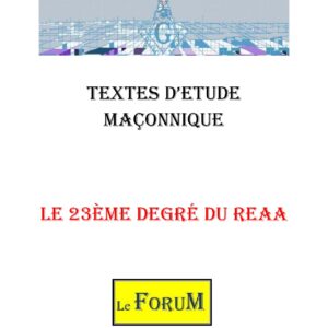 Le 23ème degré du REAA – Corpus - CM2301 - Sources pour Franc-maçon