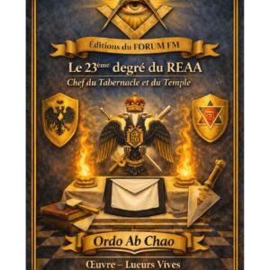 Le 23ème degré du REAA – Lueurs Vives - LV2301 - Sources pour Franc-maçon