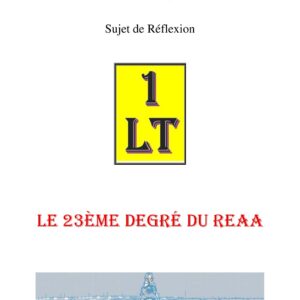 Le 23ème degré du REAA – Un Le Tout - SR2301 - Sources pour Franc-maçon