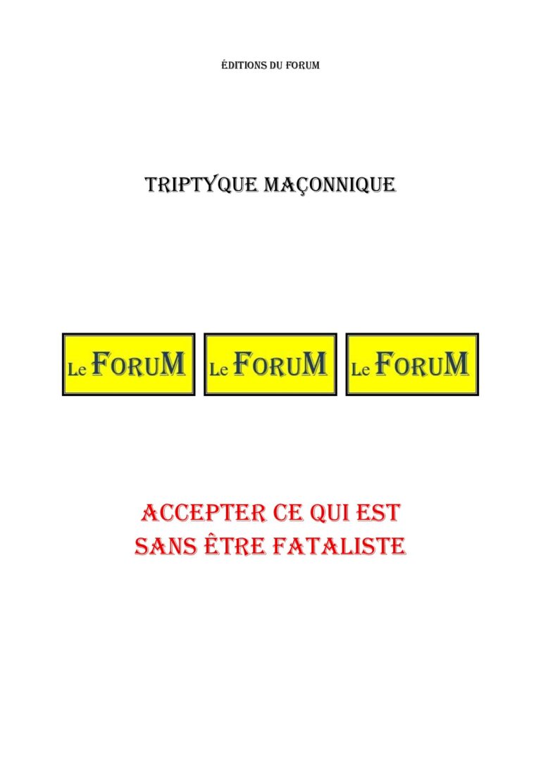 Accepter ce qui est sans être fataliste – Triptyque - TR019E-2 - Sources pour Franc-maçon