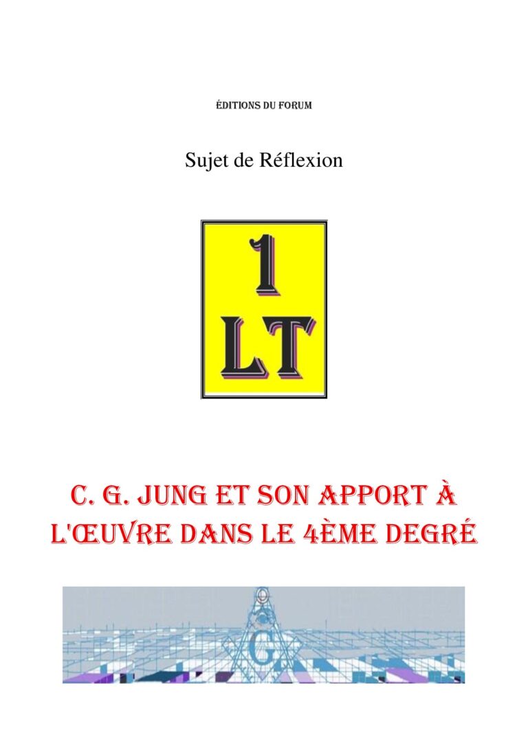 C. G. Jung et son apport à l'œuvre dans le 4ème degré – Un Le Tout - SR1456 - Sources pour Franc-maçon