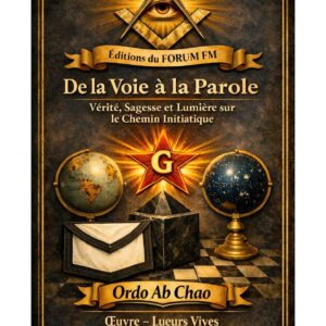 De la Voie à la Parole – Lueurs Vives - LV0283 - Sources pour Franc-maçon
