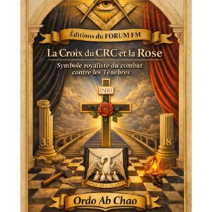 La Croix du CRC et la Rose – Lueurs Vives - LV1808 - Sources pour Franc-maçon