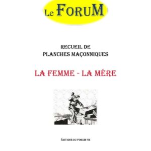La Femme – La Mère – Recueil - RP037E - Sources pour Franc-maçon