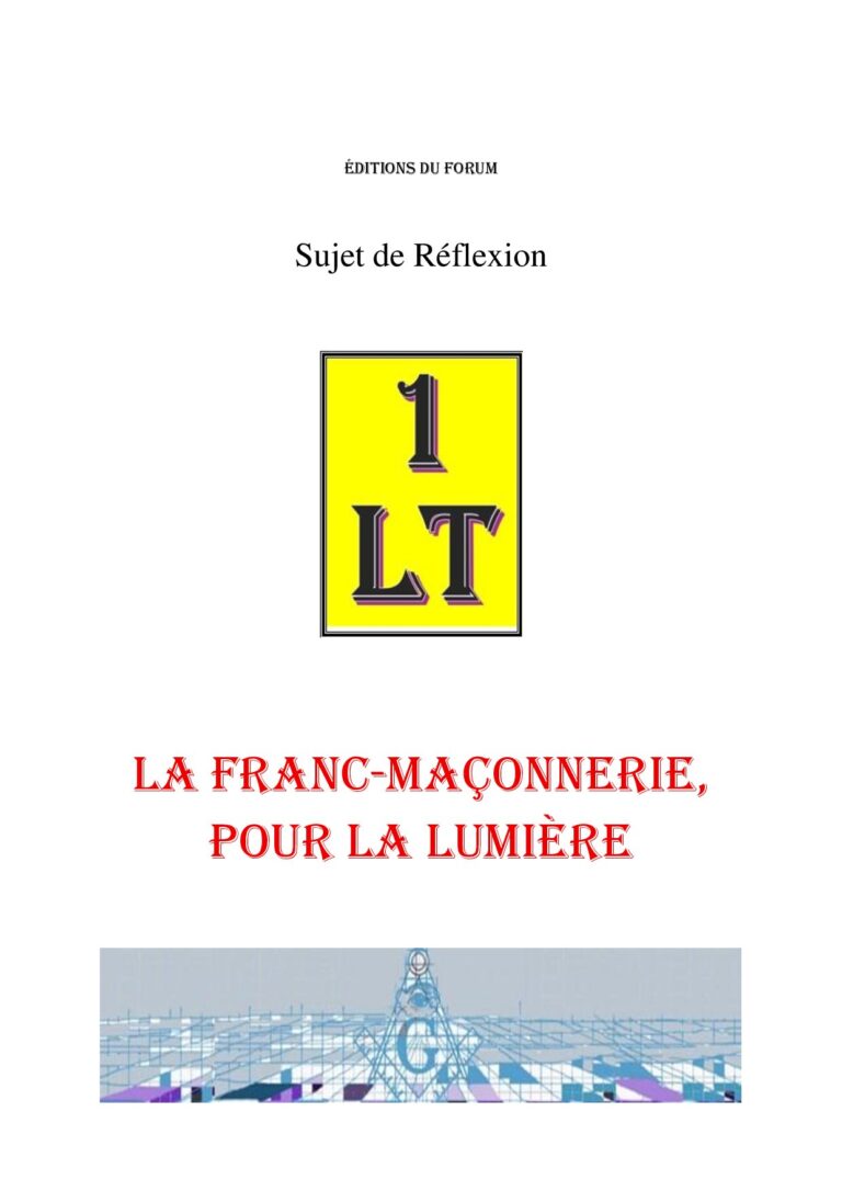 La Franc-Maçonnerie, pour la lumière – Un Le Tout - SR03A3 - Sources pour Franc-maçon