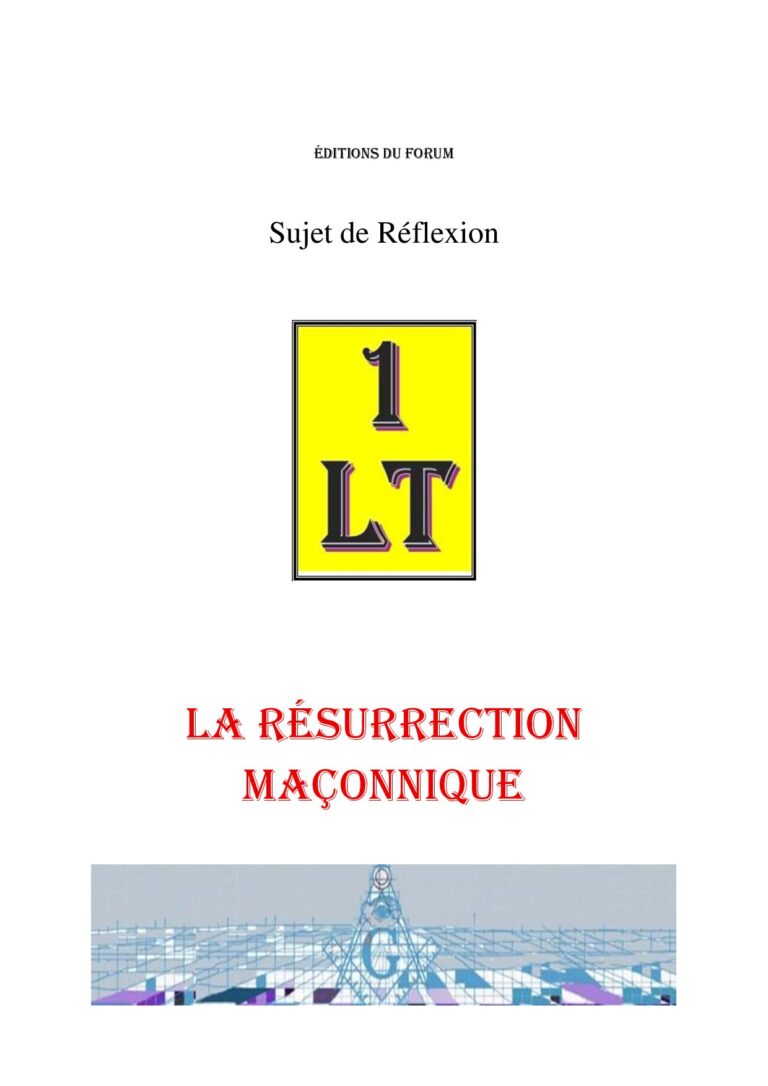 La Résurrection Maçonnique – Un Le Tout - SR03A4 - Sources pour Franc-maçon