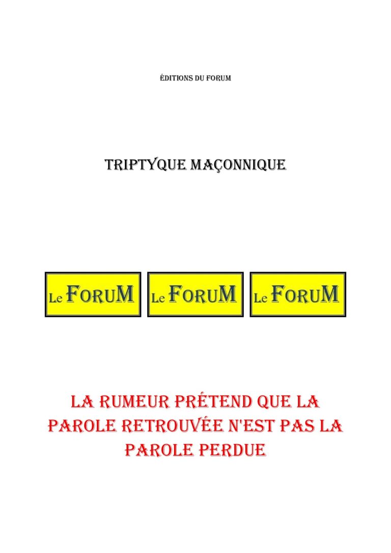 La rumeur prétend que la parole retrouvée n'est pas la parole perdue – Triptyque - TR189A - Sources pour Franc-maçon