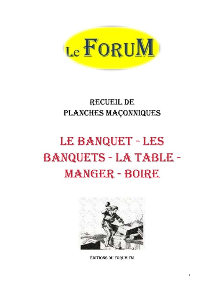 Le Banquet – Les Banquets – La Table – Manger – Boire – Recueil - RP12R - Sources pour Franc-maçon