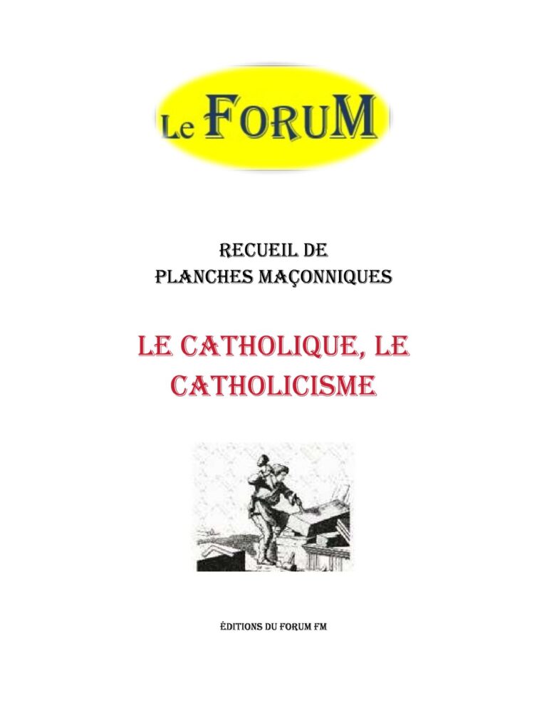 Le Catholique et Le catholicisme – Recueil - RP037T - Sources pour Franc-maçon