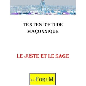 Le juste et le sage – Corpus - CM3116 - Sources pour Franc-maçon