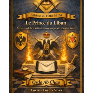 Le Prince du Liban – Lueurs Vives - LV2201 - Sources pour Franc-maçon