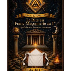 Le Rite en Franc-Maçonnerie au 1° – Lueurs Vives - LV0114 - Sources pour Franc-maçon