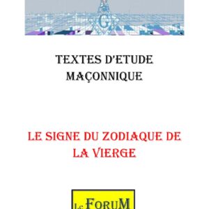 Le signe du zodiaque de la Vierge – Corpus - CM01Z1 - Sources pour Franc-maçon