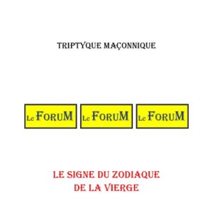 Le signe du zodiaque de la Vierge – Triptyque - TR01Z1 - Sources pour Franc-maçon