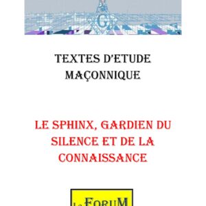 Le Sphinx, gardien du Silence et de la Connaissance – Corpus - CM027K - Sources pour Franc-maçon
