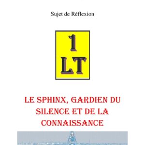 Le Sphinx, gardien du Silence et de la Connaissance – Un Le Tout - SR027K - Sources pour Franc-maçon
