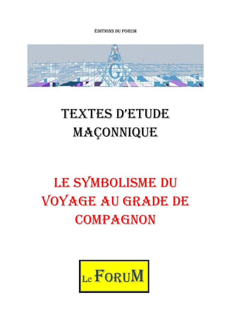Le symbolisme du voyage au grade de Compagnon – Corpus - CM027I - Sources pour Franc-maçon