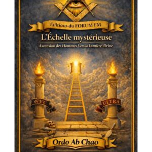 L'Echelle mystérieuse – Lueurs Vives - LV3026 - Sources pour Franc-maçon