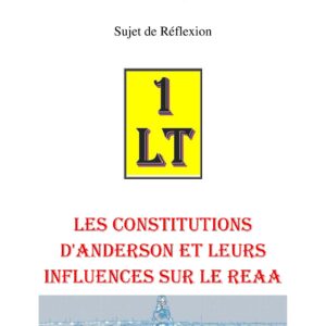 Les Constitutions d'Anderson et leurs influences sur le REAA – Un Le Tout - SR027J - Sources pour Franc-maçon