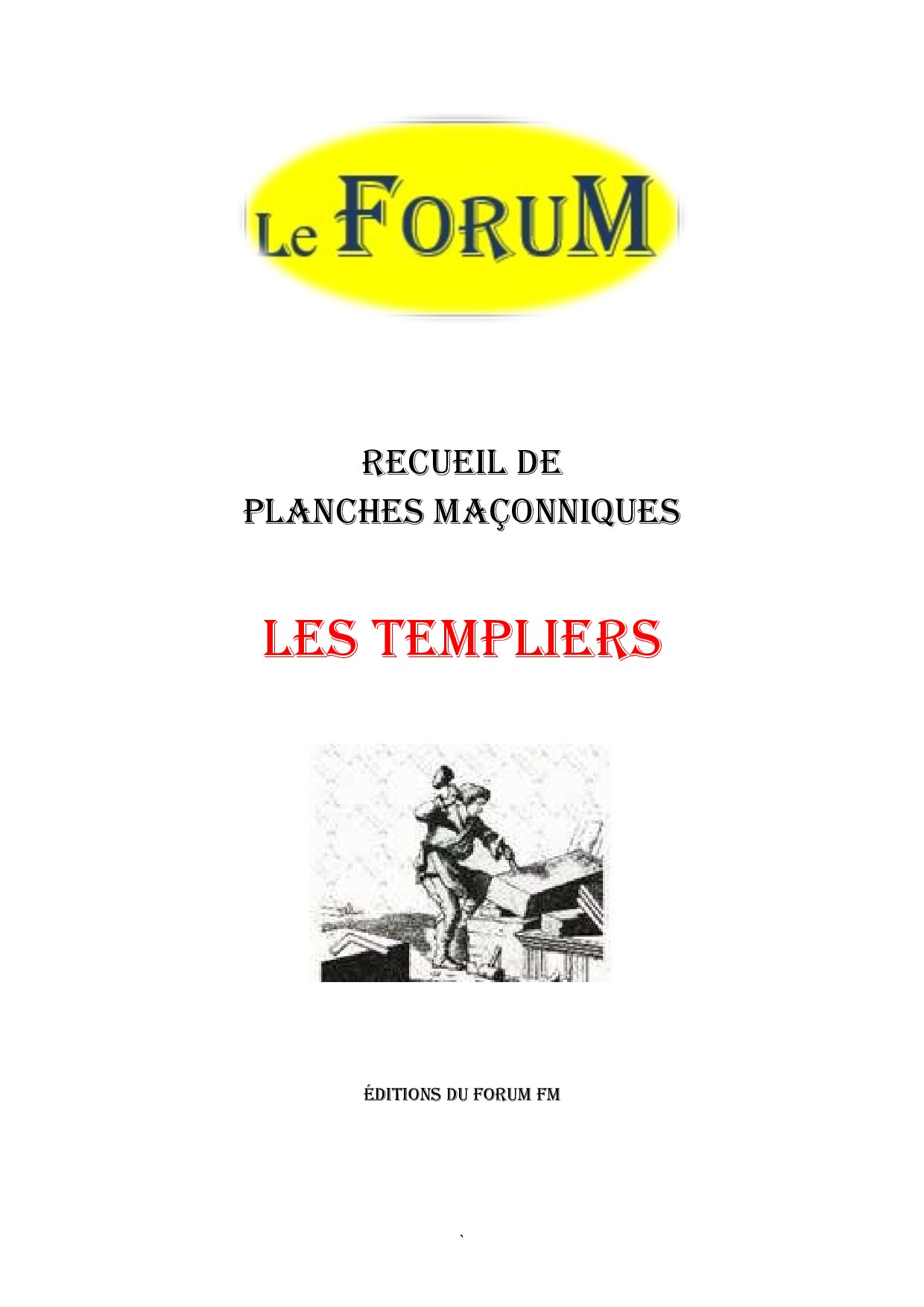 Les Templiers – Recueil - RP0394 - Sources pour Franc-maçon
