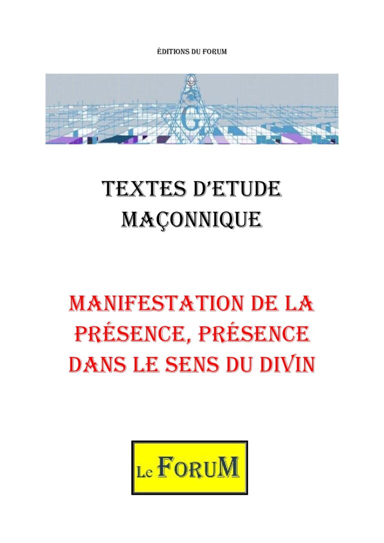 Manifestation de la présence, présence dans le sens du Divin – Corpus - CM042K - Sources pour Franc-maçon