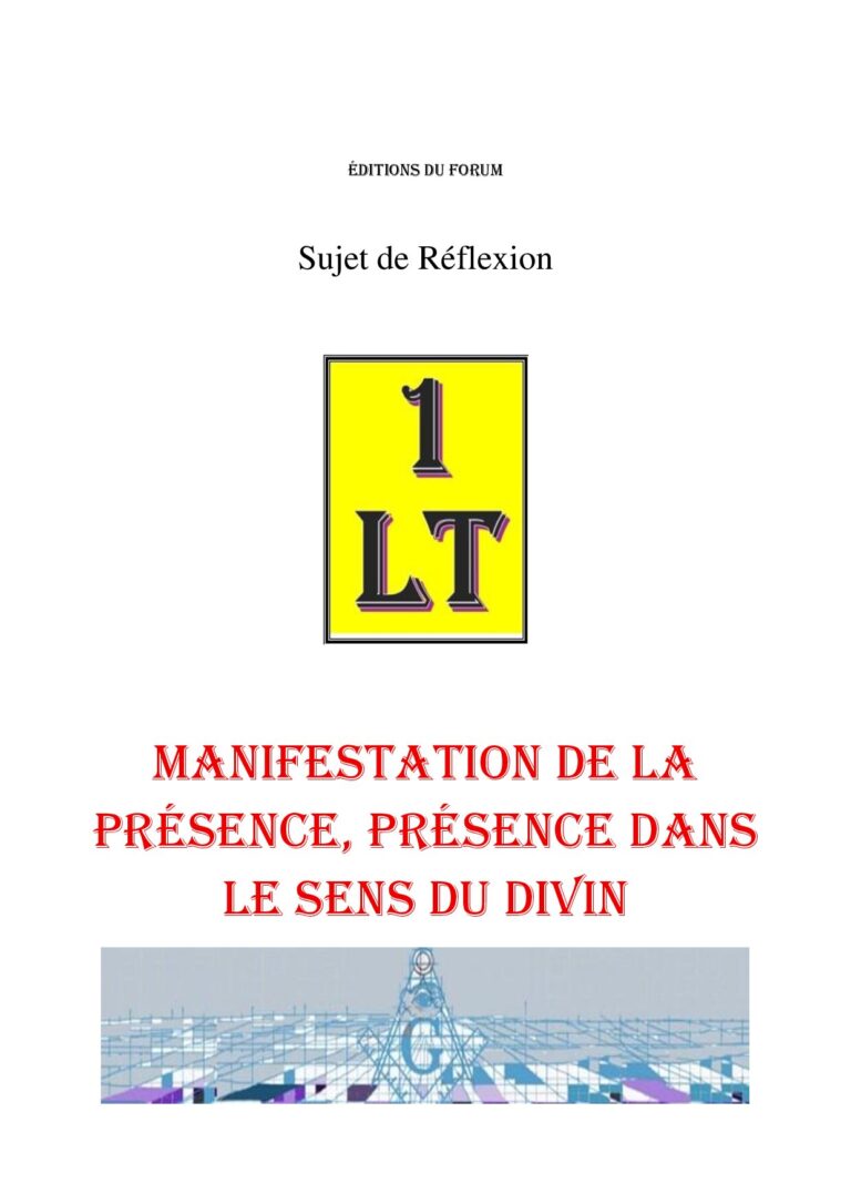 Manifestation de la présence, présence dans le sens du Divin – Un Le Tout - SR042K - Sources pour Franc-maçon
