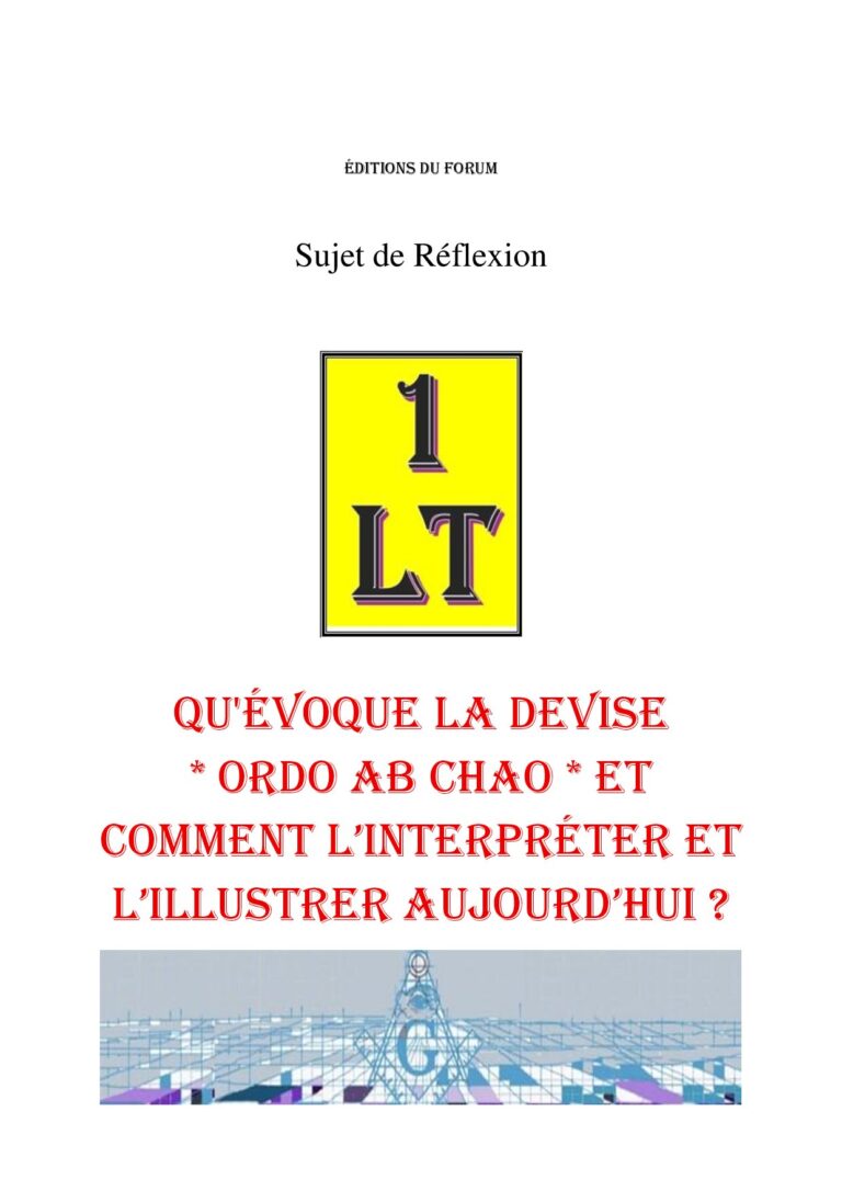 Qu'évoque la devise Ordo ab chao et comment l'interpréter et l'illustrer aujourd'hui ? – Un Le Tout - SR019G - Sources pour Franc-maçon