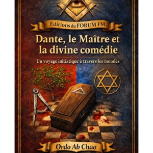 Dante, le Maître et la divine comédie – Lueurs Vives - LV038F - Sources pour Franc-maçon