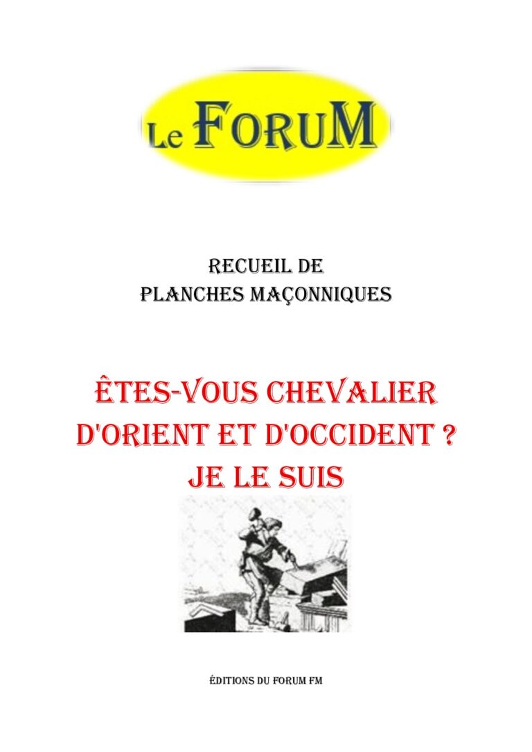 Êtes-vous Chevalier d'Orient et d'Occident ? Je le suis – Recueil - RP1714 - Sources pour Franc-maçon