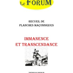 Immanence et Transcendance – Recueil - RP0485 - Sources pour Franc-maçon
