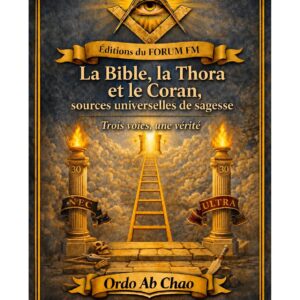 La Bible, la Thora et le Coran, sources universelles de sagesse – Lueurs Vives - LV3042 - Sources pour Franc-maçon