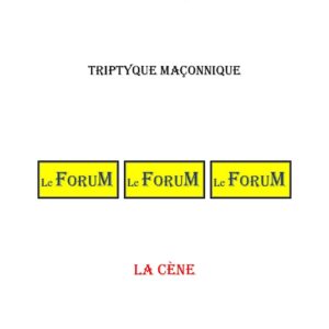 La Cène – Triptyque - TR1838 - Sources pour Franc-maçon